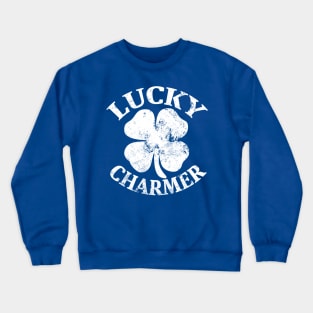 LUCKY CHARMER Funny St Patrick's Day Crewneck Sweatshirt